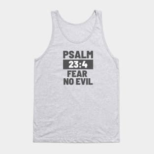 Psalm 23:4 Fear No Evil Tank Top